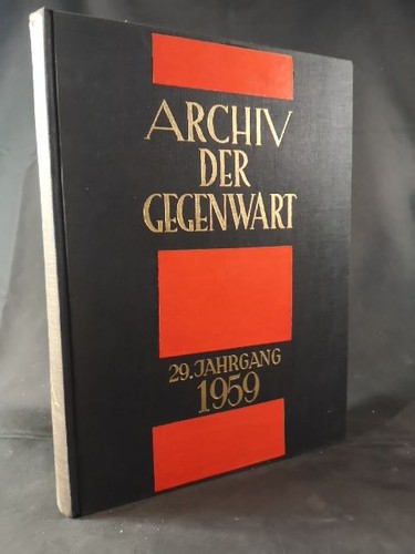 Archiv der gegenwart xxix - der,